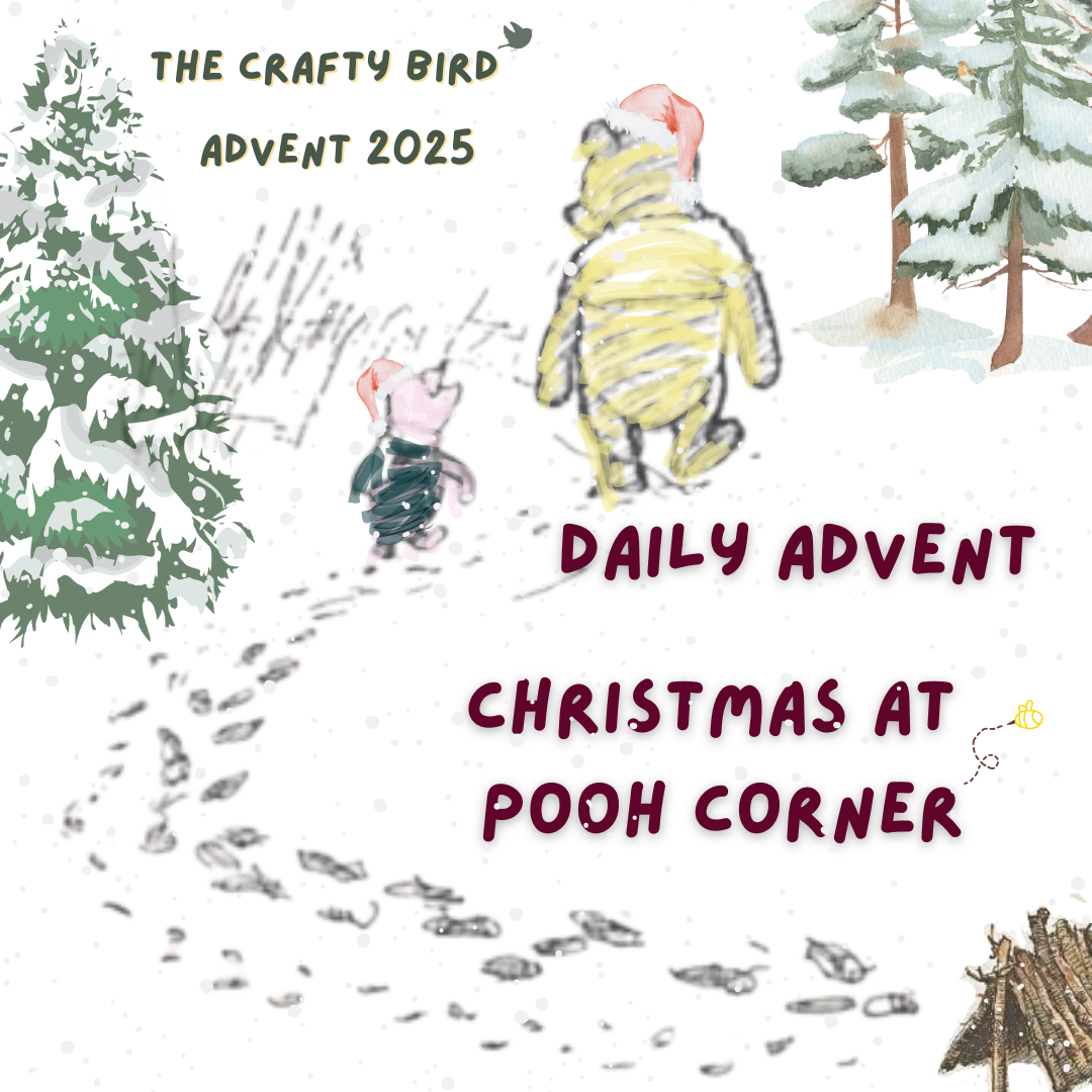 The Crafty Bird 2025 Advent Calendar - Christmas at Pooh Corner - DAILY Advent (ships November) - NEW